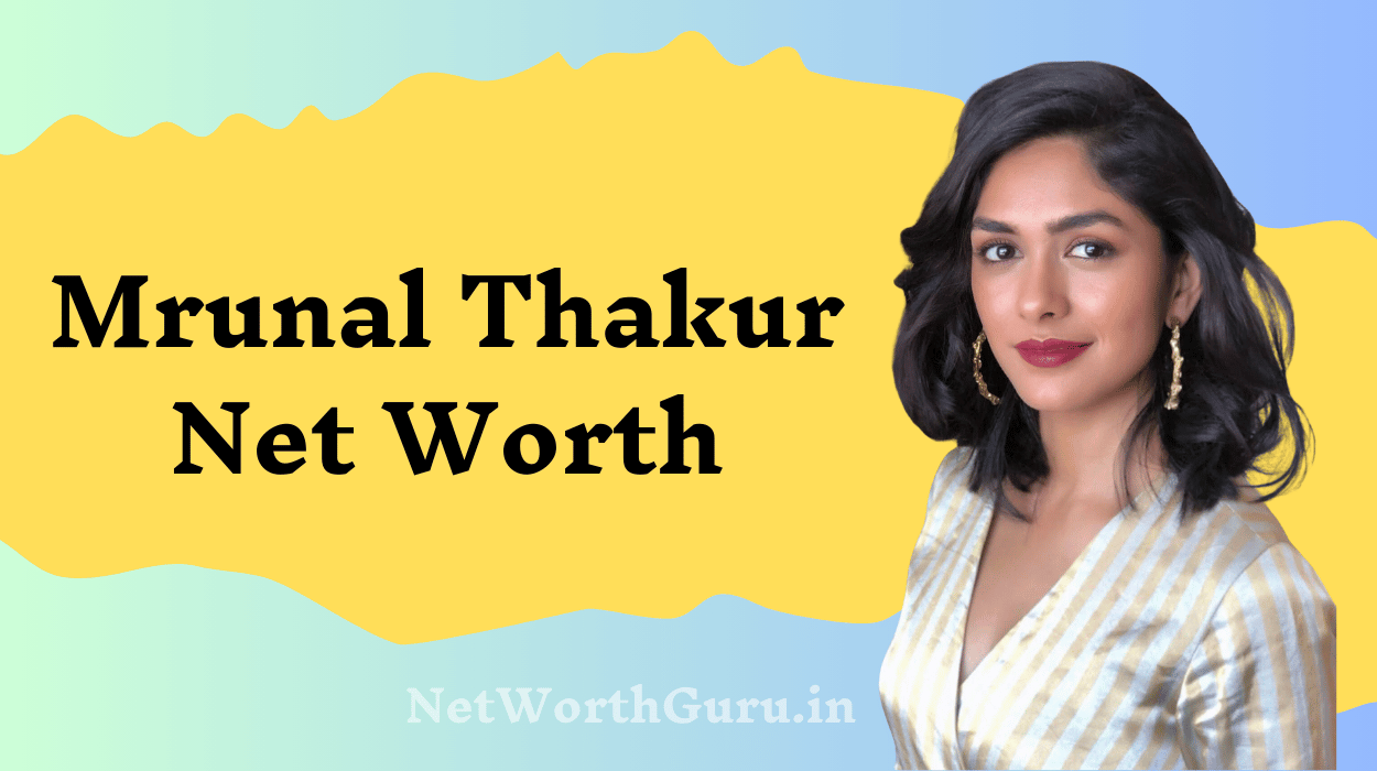 Mrunal Thakur Net Worth : Exploring Her Wealth, Achievements, and Impact on the Industry