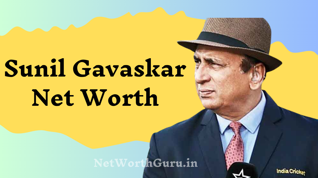 sunil gavaskar net worth