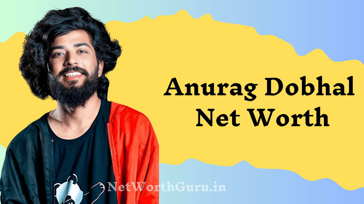 Anurag Dobhal Net Worth