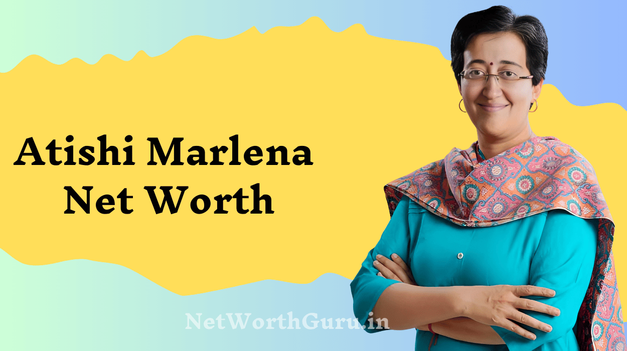 Atishi Marlena Net Worth