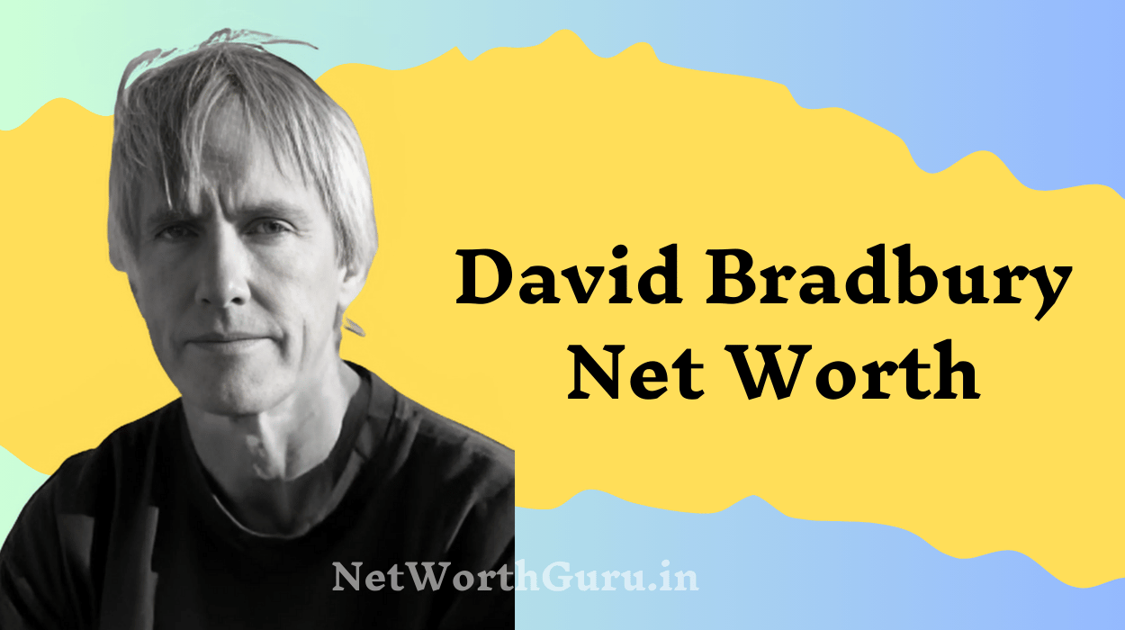 David Bradbury Net Worth : The Acclaimed Filmmaker’s Career, Earnings, and Legacy