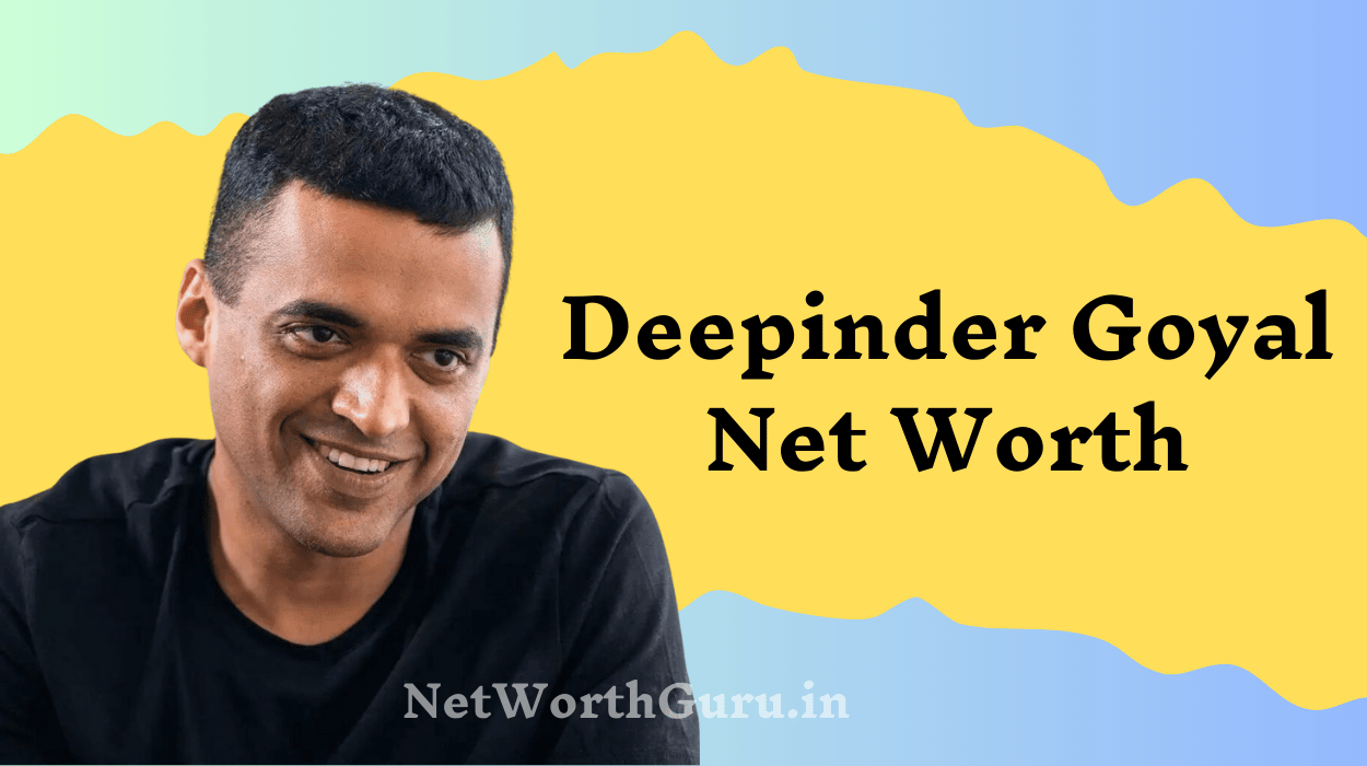 Deepinder Goyal Net Worth : Business Ventures, Revenue Streams, and Industry Impact