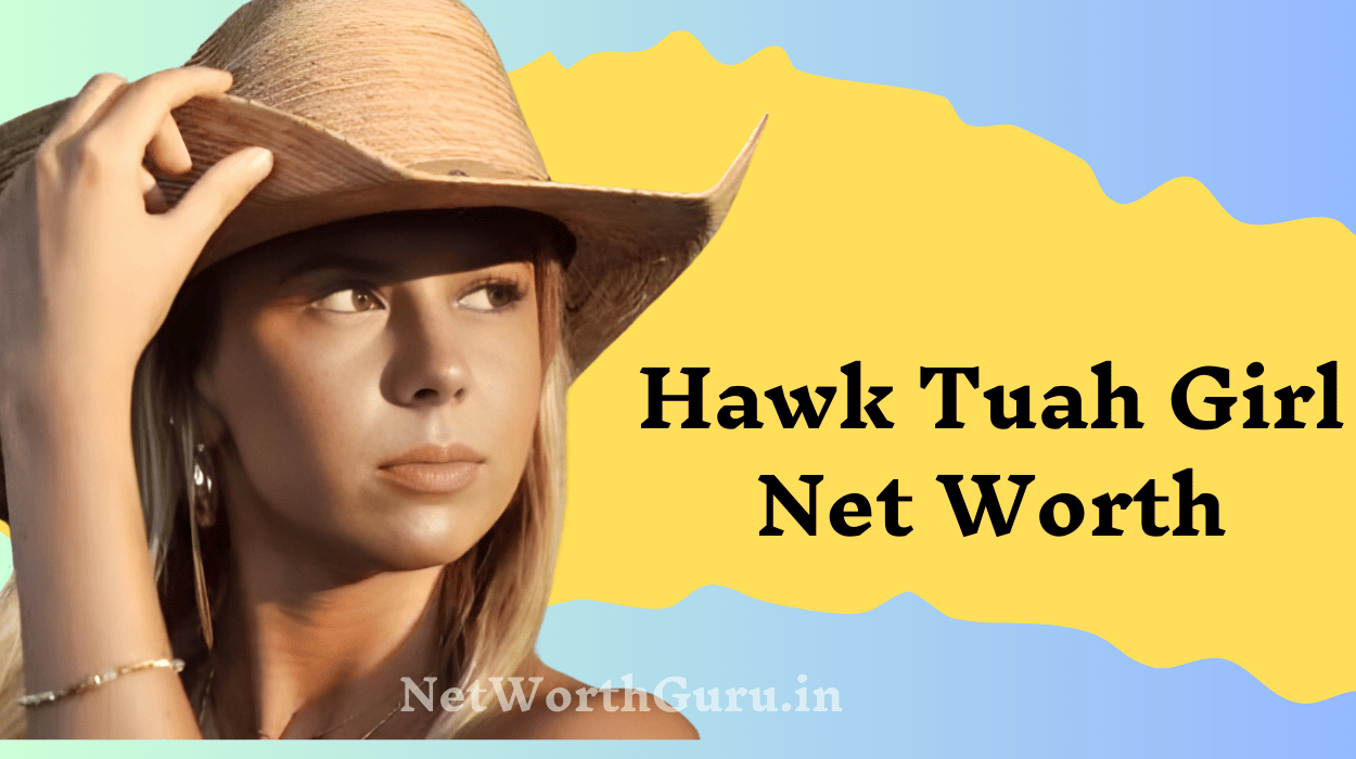 Hawk Tuah Girl Net Worth : An In-Depth Look at Her Earnings, Achievements, and Lifestyle