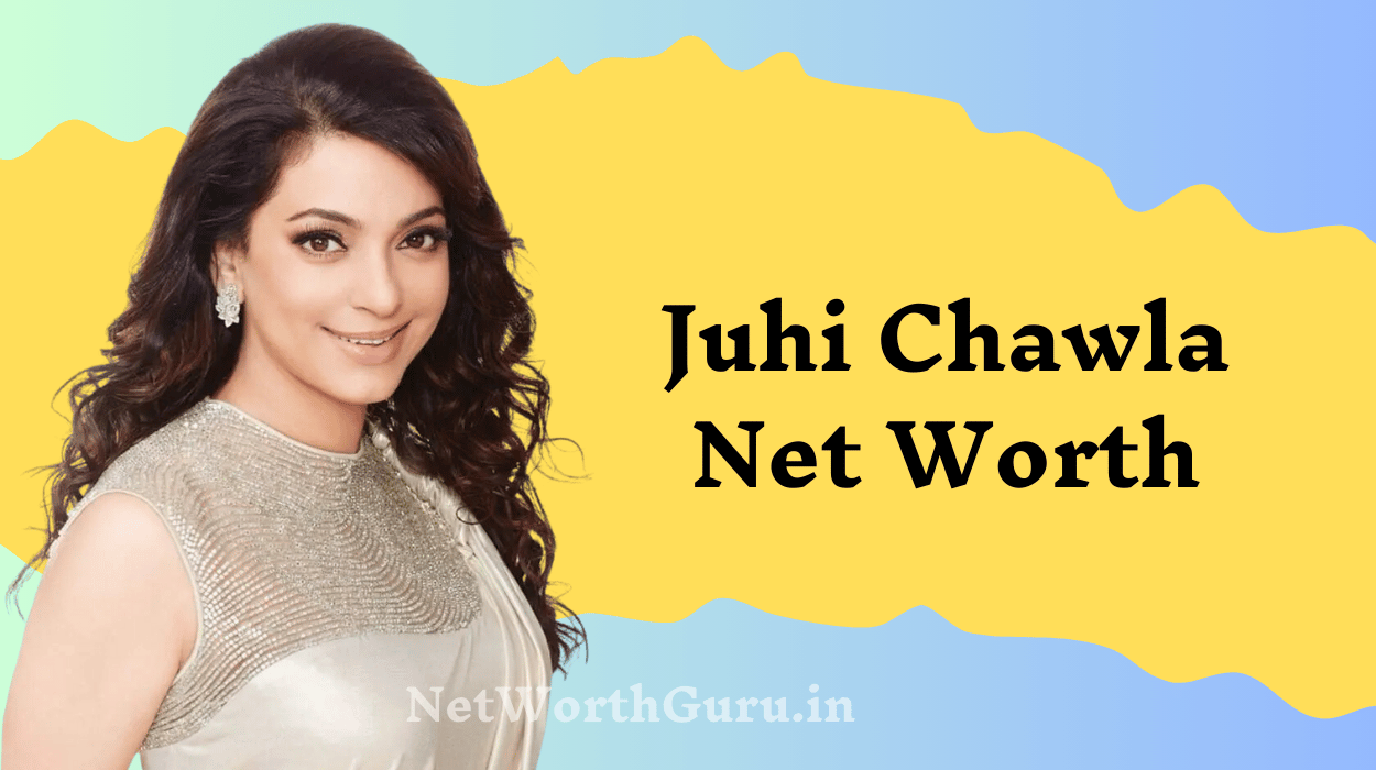 Juhi Chawla Net Worth