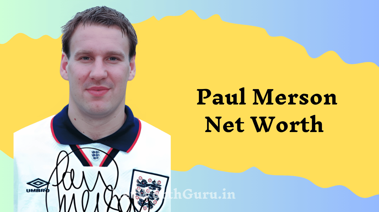 Paul Merson Net Worth : From Football Legend to Media Icon