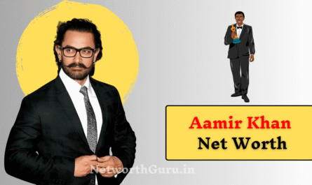 Aamir Khan Net Worth