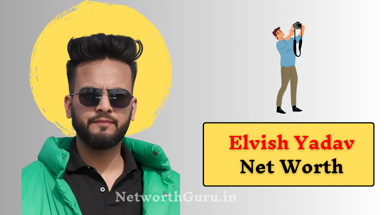 Elvish Yadav Net Worth