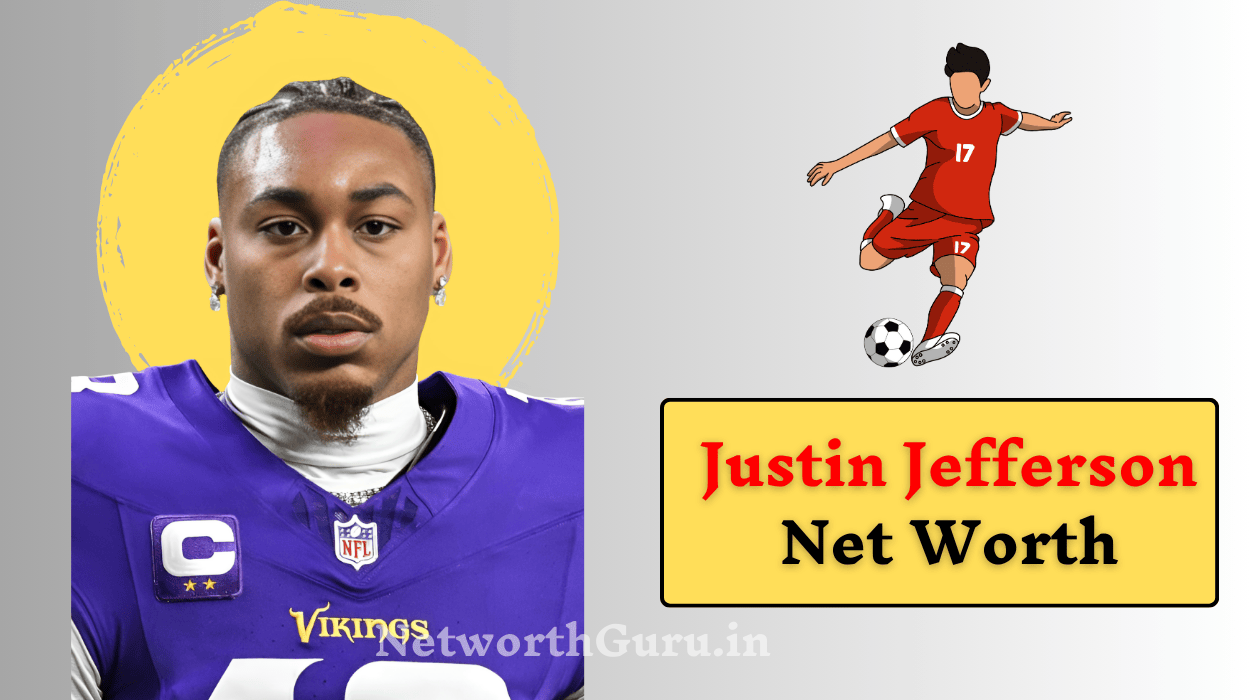 Justin Jefferson Net Worth