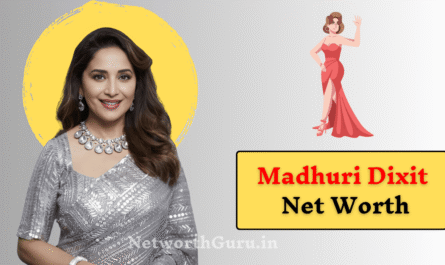 Madhuri Dixit Net Worth