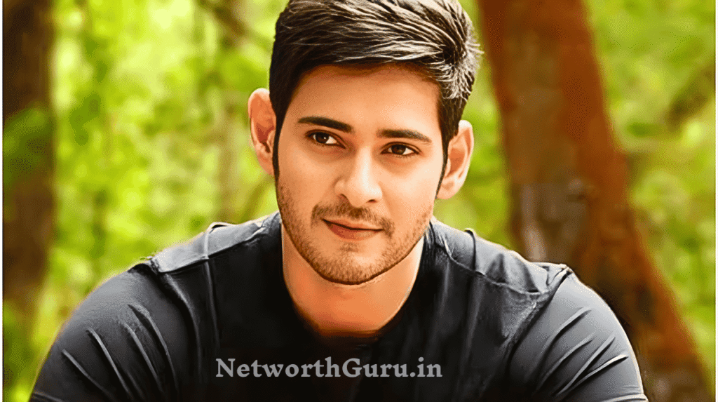 Mahesh Babu Net Worth