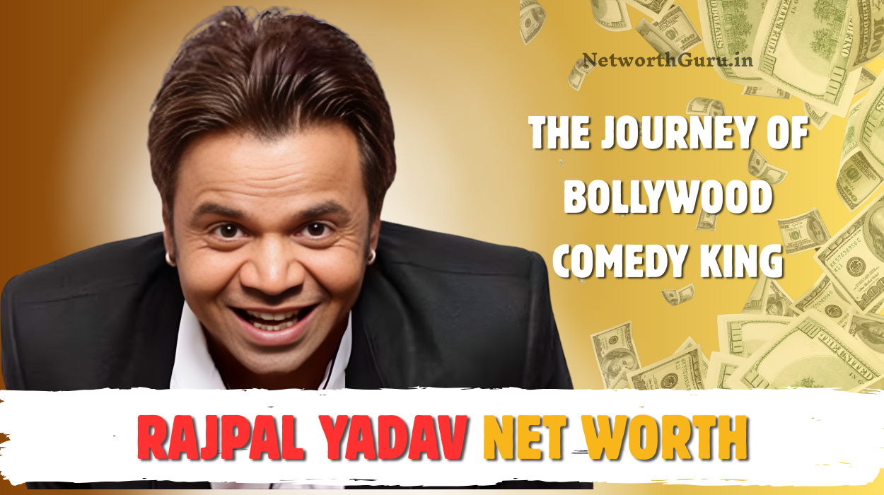 Rajpal Yadav Net Worth 2026