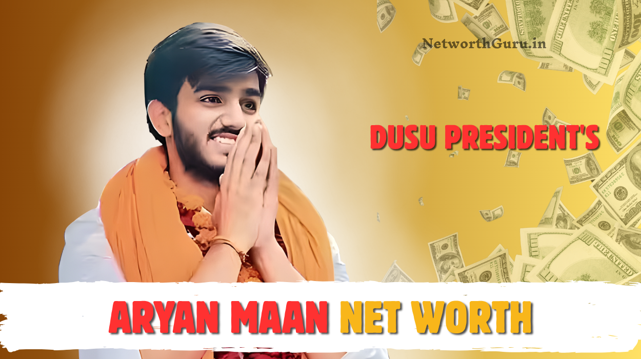 Aryan Maan Net Worth