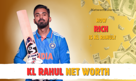 KL Rahul Net Worth 2026