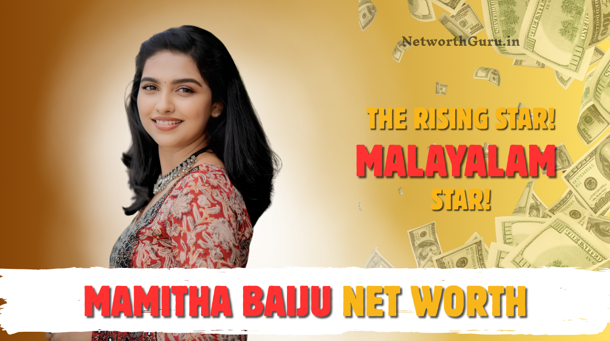 Mamitha Baiju Net Worth