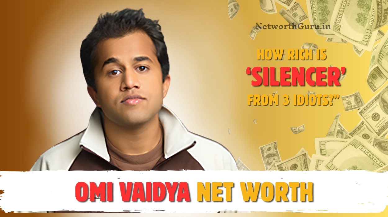 Omi Vaidya Net Worth