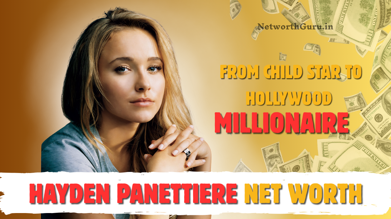 Hayden Panettiere Net Worth